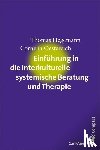 Hegemann, Thomas, Oestereich, Cornelia - Einführung in die interkulturelle systemische Beratung und Therapie