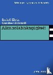Klein, Rudolf, Schmidt, Gunther - Alkoholabhängigkeit