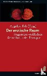  - Der erotische Raum