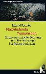 Kachler, Roland - Nachholende Trauerarbeit