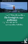 Wirth, Jan V., Kleve, Heiko - Die Ermöglichungsprofession