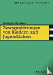 Retzlaff, Rüdiger - Zwangsstörungen von Kindern und Jugendlichen
