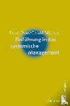 Boos, Frank, Mitterer, Gerald - Einführung in das systemische Management