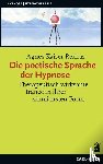 Kaiser Rekkas, Agnes - Die poetische Sprache der Hypnose