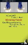 Hill, Richard, Rossi, Ernest L. - Mirroring Hands