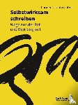 Unterholzer, Carmen C. - Selbstwirksam schreiben
