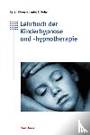 Olness, Karen, Kohen, Daniel P. - Lehrbuch der Kinderhypnose und -hypnotherapie