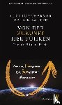 Scharmer, C Otto, Käufer, Katrin - Von der Zukunft her führen
