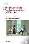 Hess, Thomas - Lehrbuch für die systemische Arbeit mit Paaren