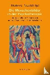  - Die Menschenbilder in der Psychotherapie