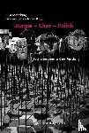 Zimmermann, Bernhard, Egel, Antonia, Stenzel, Julia, Bolz, Sebastian - Liturgie - Chor - Politik