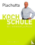 Plachutta, Ewald - Plachutta Kochschule 2