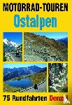 Denzel, Harald - Motorrad-Touren Ostalpen