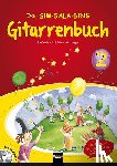 Hackl, Stefan, Langer, Michael - Das SIM SALA SING Gitarrenbuch (inkl. Audio-CD) Band 2