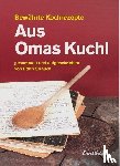 Strauch, Edith - Aus Omas Kuchl
