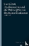 Zizek, Slavoj - Psychoanalyse und die Philosophie des deutschen Idealismus