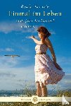 Tavernier, Rosalie - Einmal im Leben sollte jeder den Himmel berühren