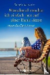 Tavernier, Rosalie - Manchmal möchte ich einfach nur auf einer Bank sitzen