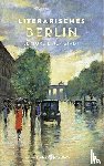  - Literarisches Berlin