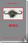 Winkelmayer, Rudolf - Büffel