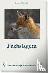 Hespeler, Bruno - Fuchsjagern