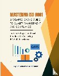 Ibrahim, Mohamed-Ali - Mastering ISO 9001