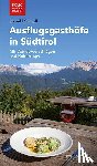 Stimpfl, Oswald - Ausflugsgasthöfe in Südtirol