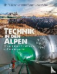 Fritsche, Elfi, Putzer, Johanna, Putzer, Josef - Technik in den Alpen