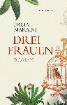 Maraini, Dacia - Drei Frauen