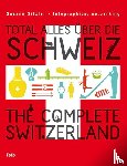 Sitzler, Susann - Total alles über die Schweiz / The Complete Switzerland