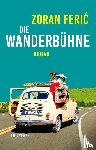 Feric, Zoran - Die Wanderbühne