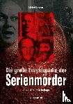 Newton, Michael, Buval, Jaques, Dassel, Heinrich - Die große Enzyklopädie der Serienmörder