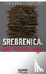 Civikov, Germinal - Srebrenica. Der Kronzeuge
