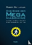 Scheidler, Fabian - Das Ende der Megamaschine