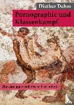 Dehm, Diether - Pornographie und Klassenkampf