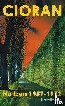 Cioran, E. M. - NOTIZEN 1957-1972