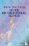 Hartwig, Mela - Bin ich ein überflüssiger Mensch?