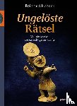 Habeck, Reinhard - Ungelöste Rätsel