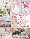 Abid, Sandra - So gelingt unsere Traumhochzeit!