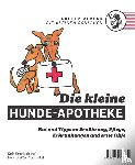 Reif, Cosima, Wöss, Mona - Die kleine Hunde-Apotheke