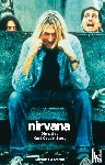 Azerrad, Michael - Nirvana. Come As You Are