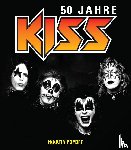 Popoff, Martin - 50 Jahre Kiss