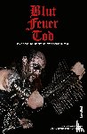 Johannesson, Ika, Klingberg, Jon Jefferson - Blut, Feuer, Tod