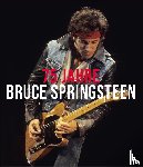 Gaar, Gillian G. - 75 Jahre Bruce Springsteen