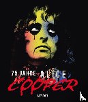 Graff, Gary - 75 Jahre Alice Cooper