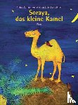 Karimé, Andrea - Soraya, das kleine Kamel