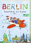 Remus, Joscha - Berlin. Stadtführer für Kinder