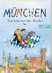 Gorgas, Martina - München. Stadtführer für Kinder