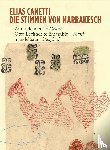 Canetti, Elias - Die Stimmen von Marrakesch