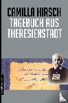 Hirsch, Camilla - Tagebuch aus Theresienstadt